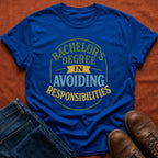 Avoiding Responsibilities T-Shirt