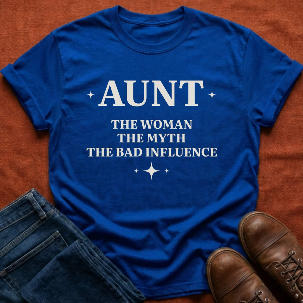 Aunt - The Woman, The Myth T-Shirt