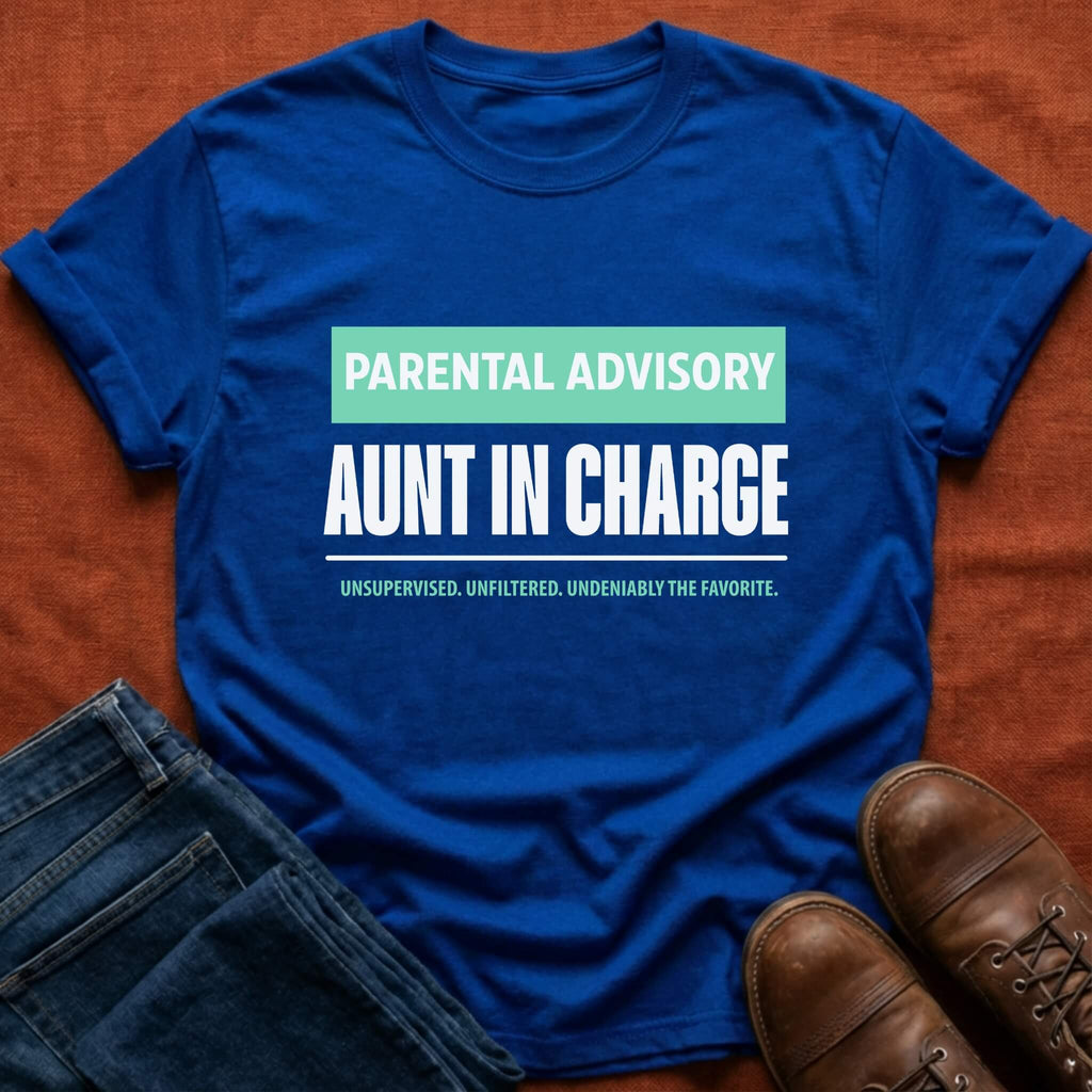 Parental Advisory Aunt T-Shirt