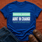 Parental Advisory Aunt T-Shirt