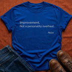Improvement Not Overhaul T-Shirt