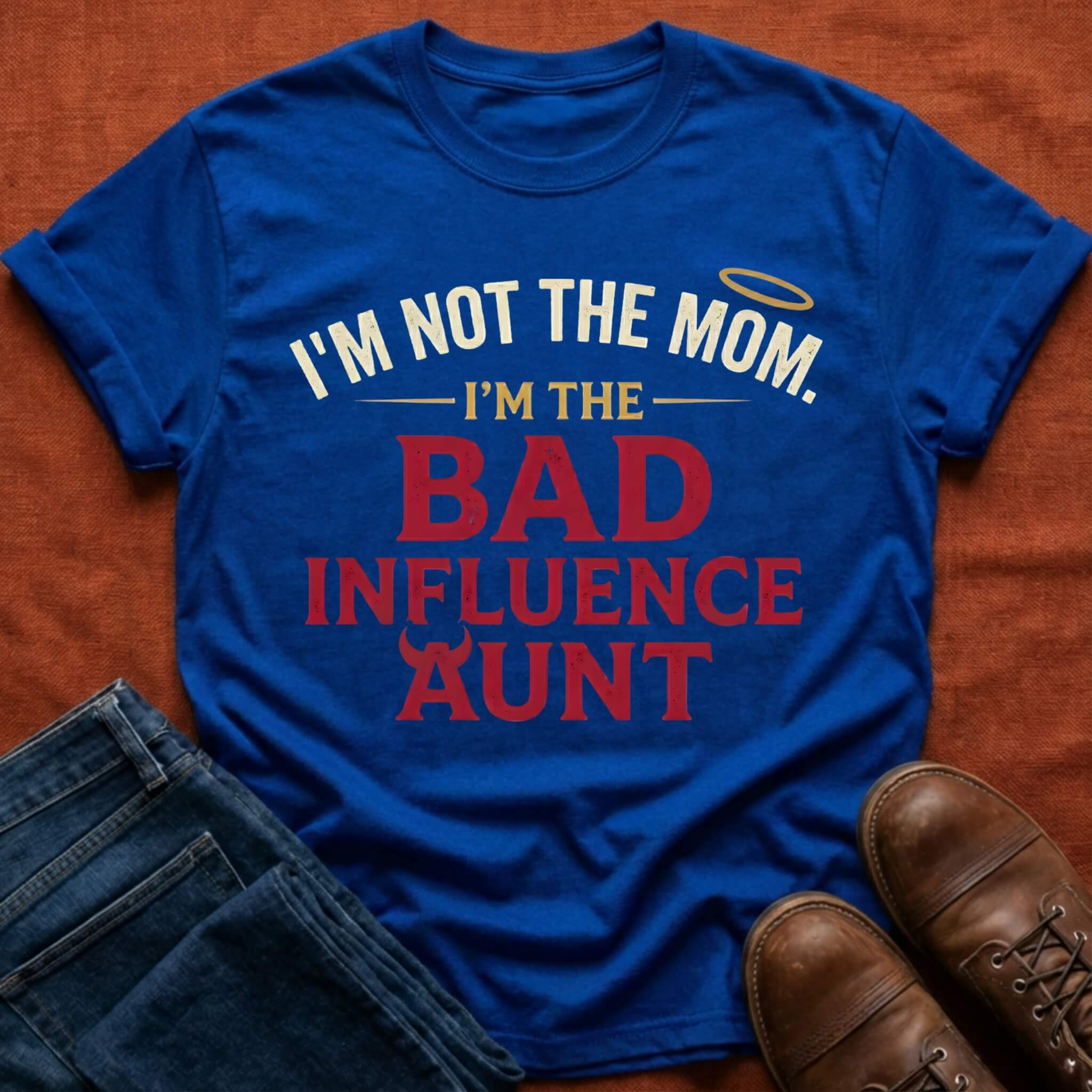 Not Mom, Bad Influence Aunt T-Shirt