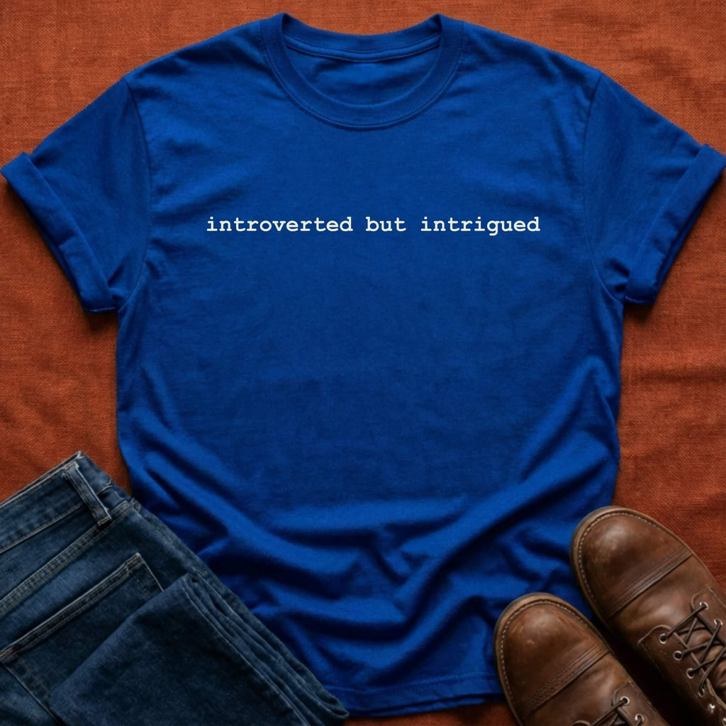 introverted but intrigued T-Shirt