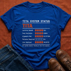 Tita System Status T-Shirt