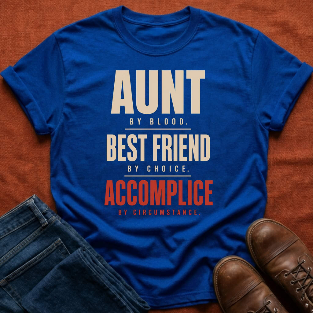 Aunt By Blood T-Shirt