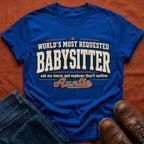 Requested Babysitter T-Shirt