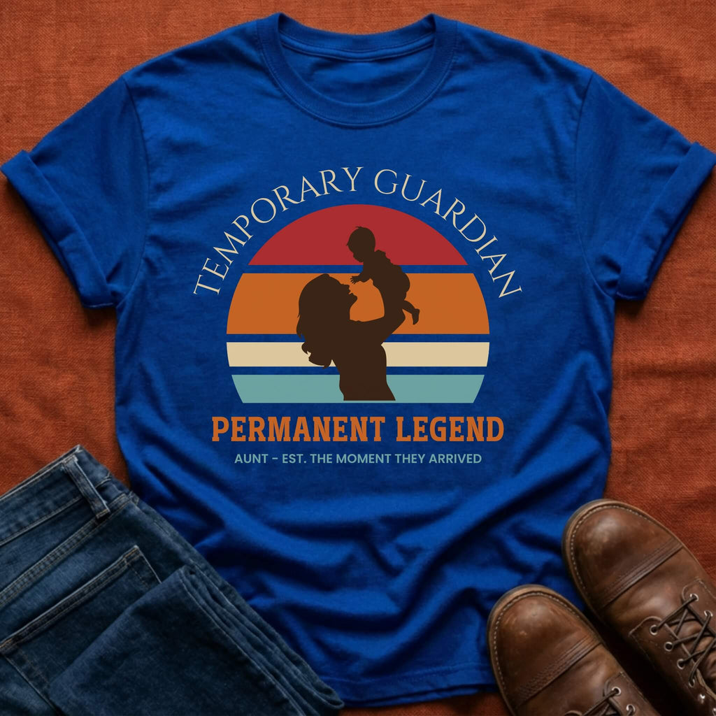 Temporary Guardian Permanent Legend T-Shirt