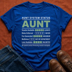 Aunt System Status T-Shirt