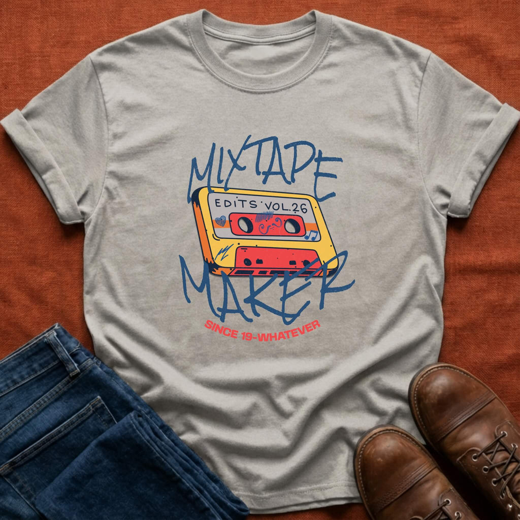 Mixtape Maker T-Shirt