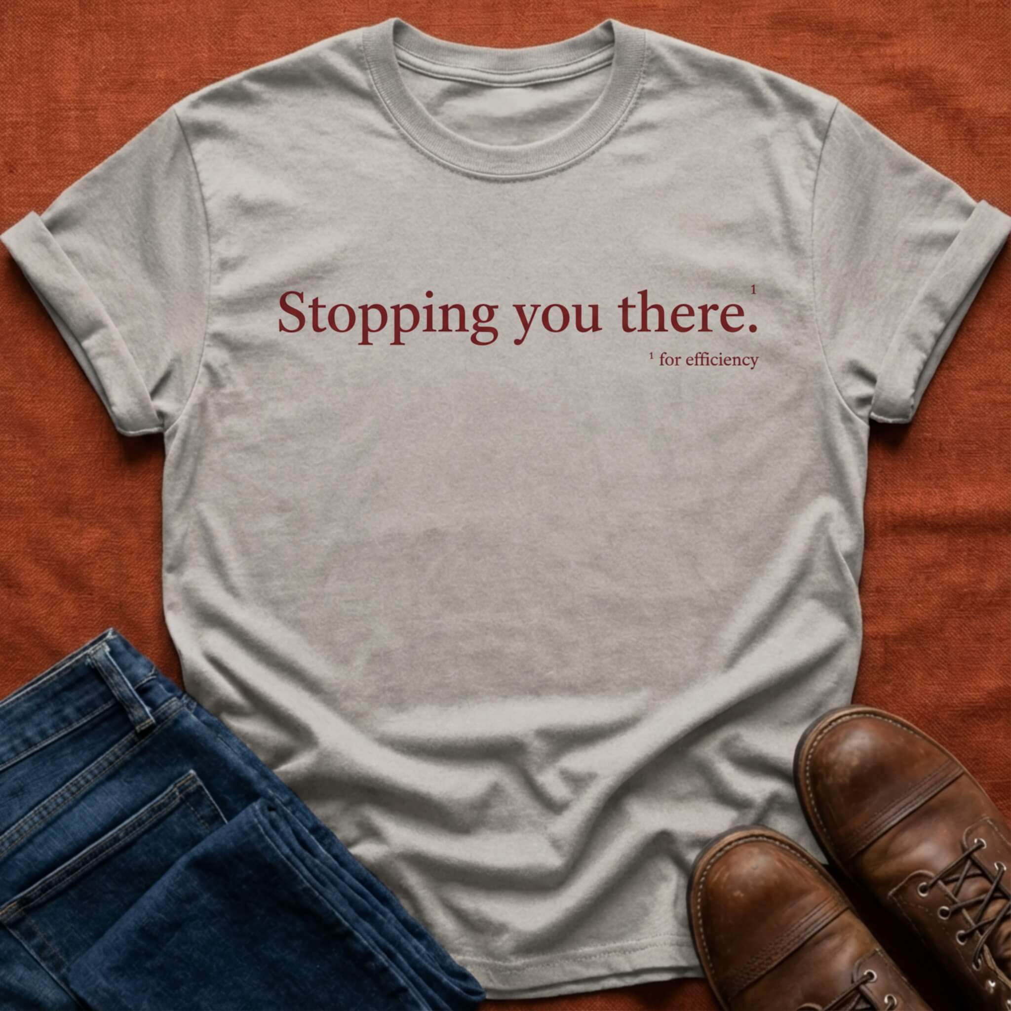 For Efficiency T-Shirt
