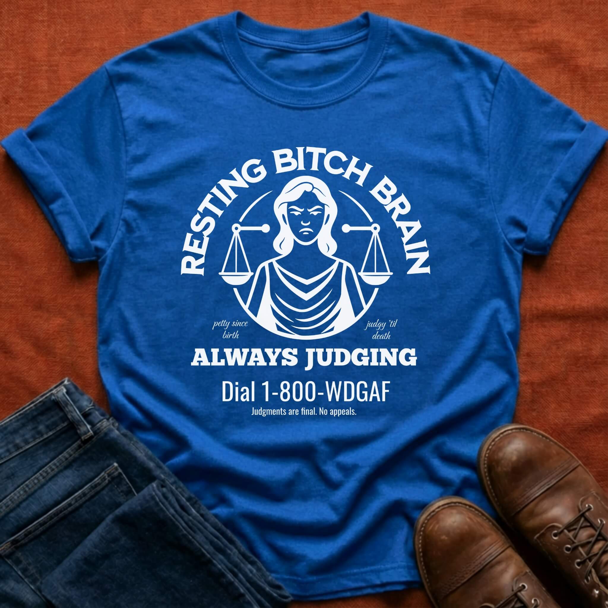 Resting Bitch Brain T-Shirt
