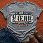 Requested Babysitter T-Shirt
