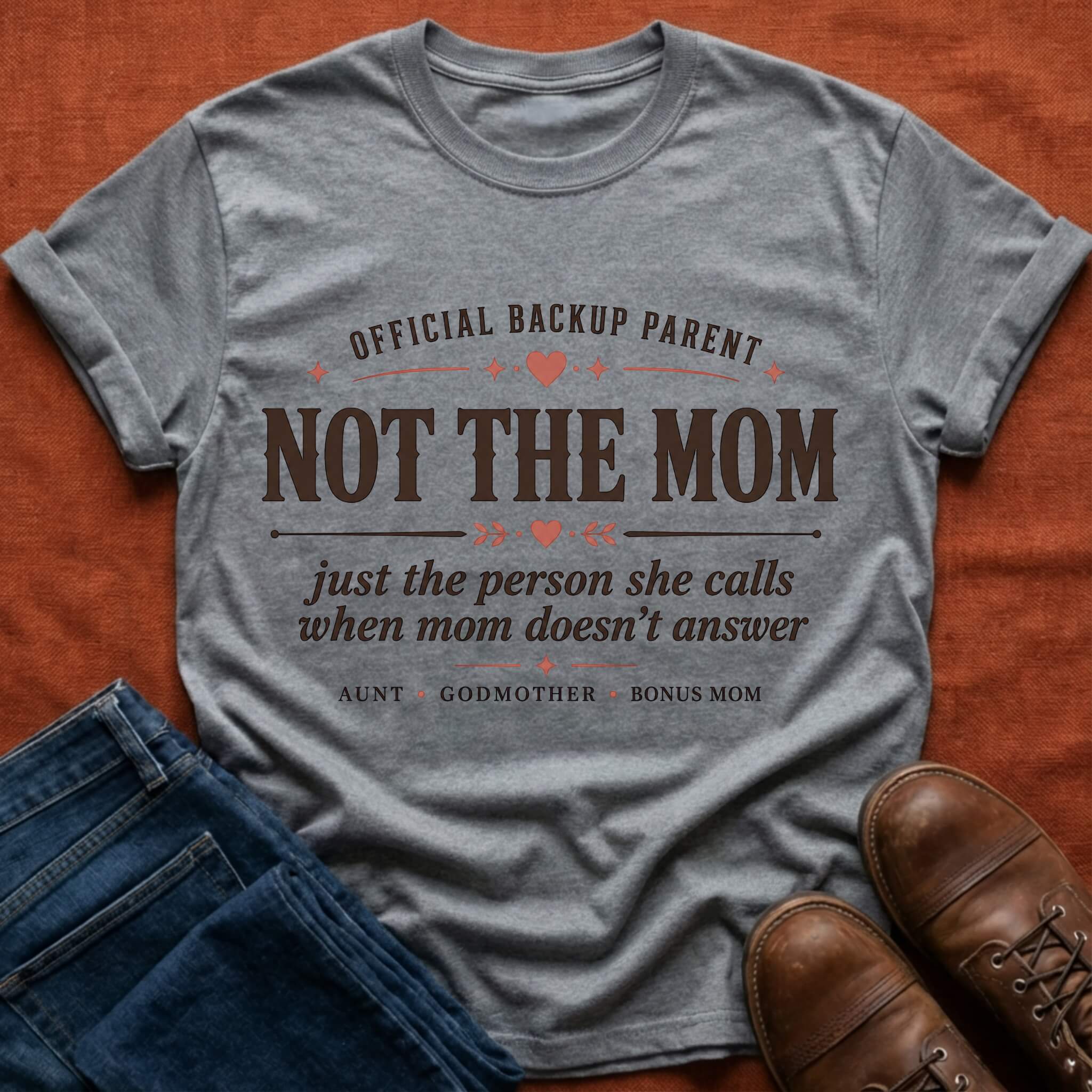 Not The Mom T-Shirt