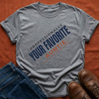 Professionally Favorite Auntie T-Shirt