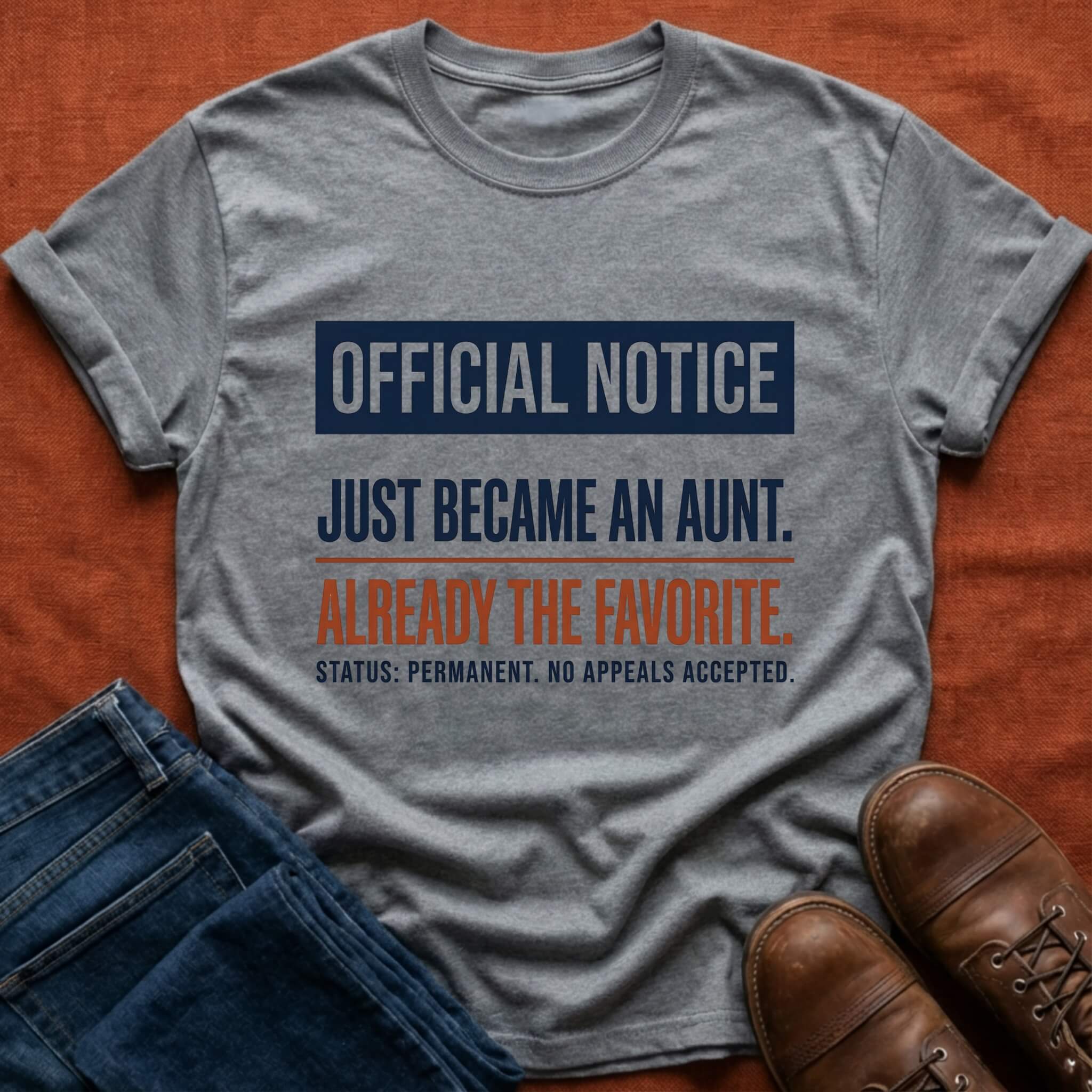 Official Notice Aunt T-Shirt
