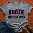 Auntie Professional Spoiler T-Shirt