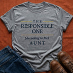 The Responsible One T-Shirt