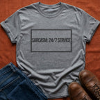 Sarcasm 24/7 Service T-Shirt