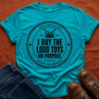 I Buy The Loud Toys T-Shirt