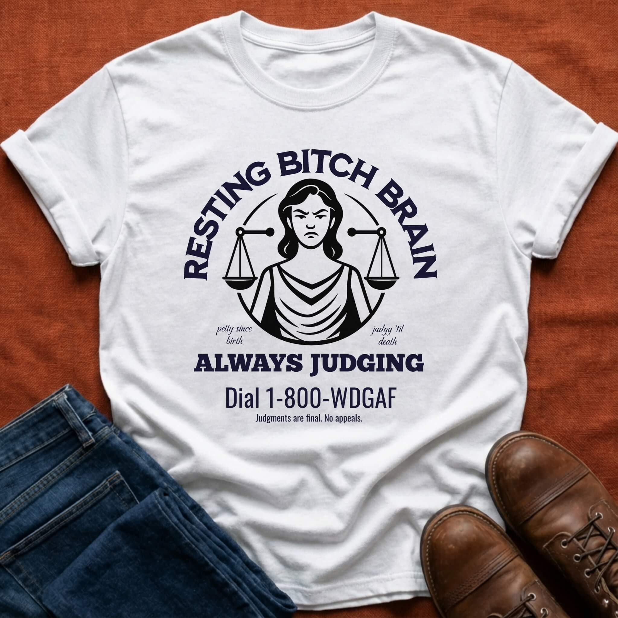 Resting Bitch Brain T-Shirt