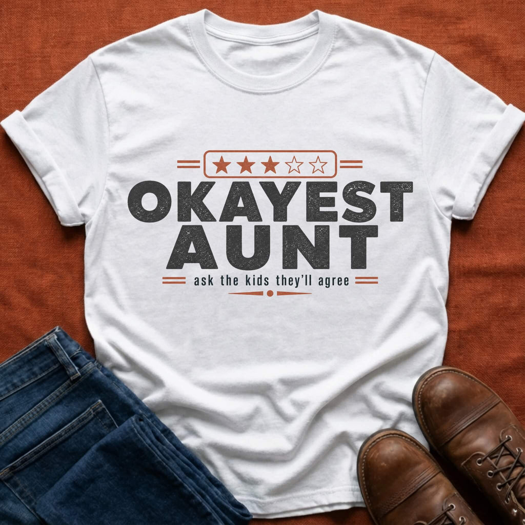 Okayest Aunt T-Shirt
