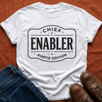 Chief Enabler Auntie T-Shirt
