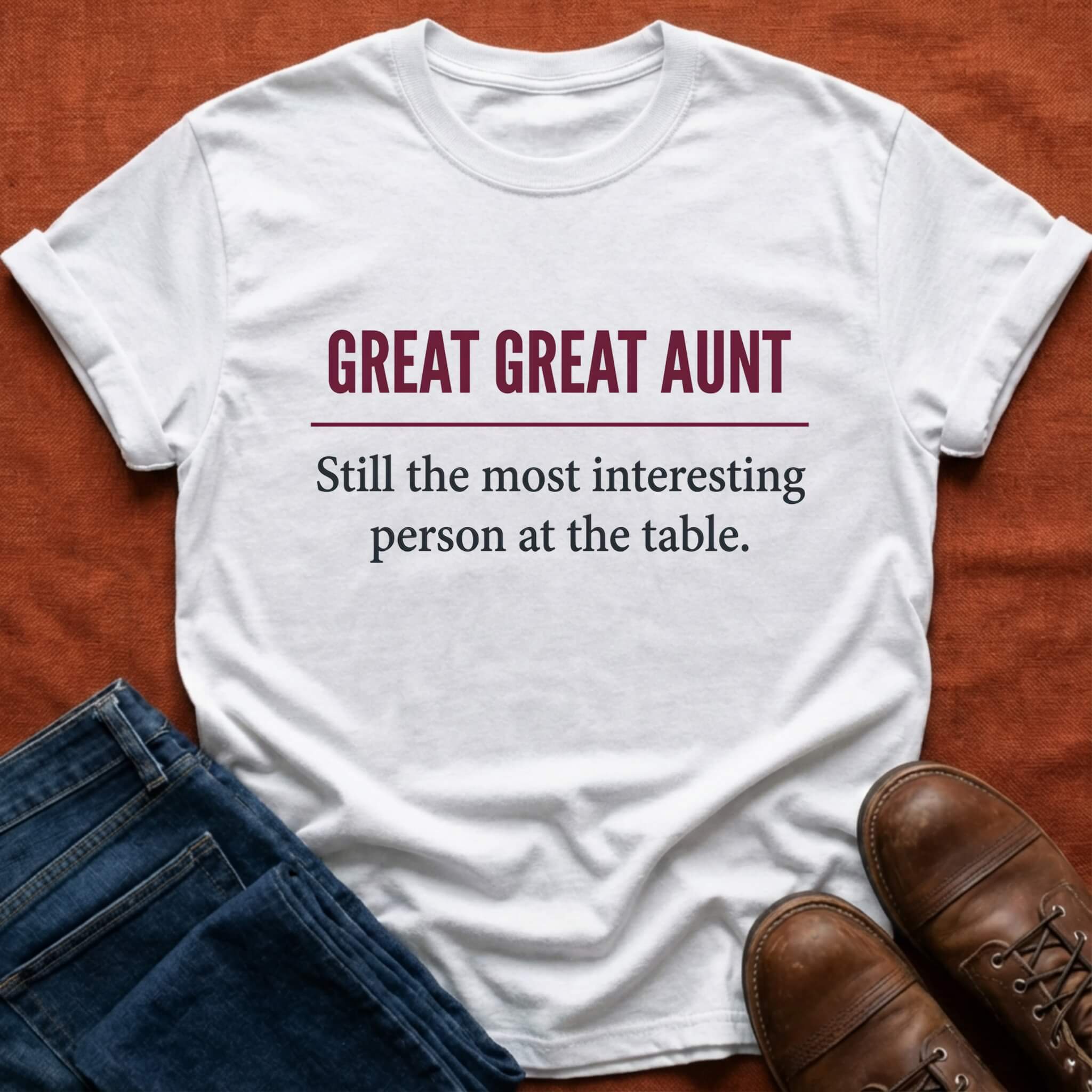 Great Great Aunt Interesting Person T-Shirt