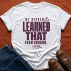 Nephew Learned Tita T-Shirt